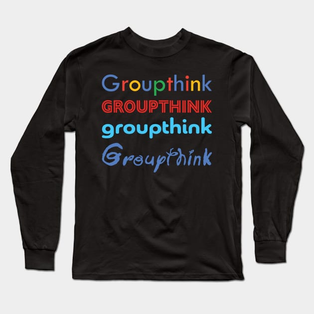 Tech Media Groupthink Long Sleeve T-Shirt by pelagio